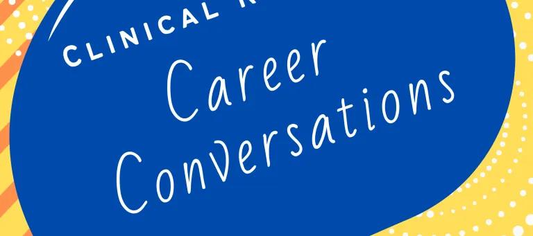 Podcast artwork - Clinical Research Career Conversations